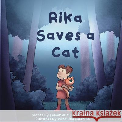 Rika Saves A Cat Lamar Golden Liana Golden Veronica Guarino 9781960976109 Lamar Golden - książka