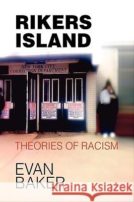 Rikers Island Evan Baker 9781441569608 Xlibris Corporation - książka