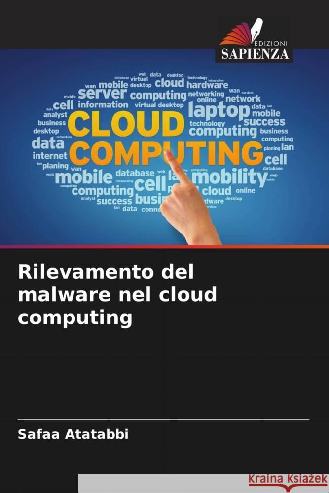 Rilevamento del malware nel cloud computing Safaa Atatabbi 9786206897224 Edizioni Sapienza - książka