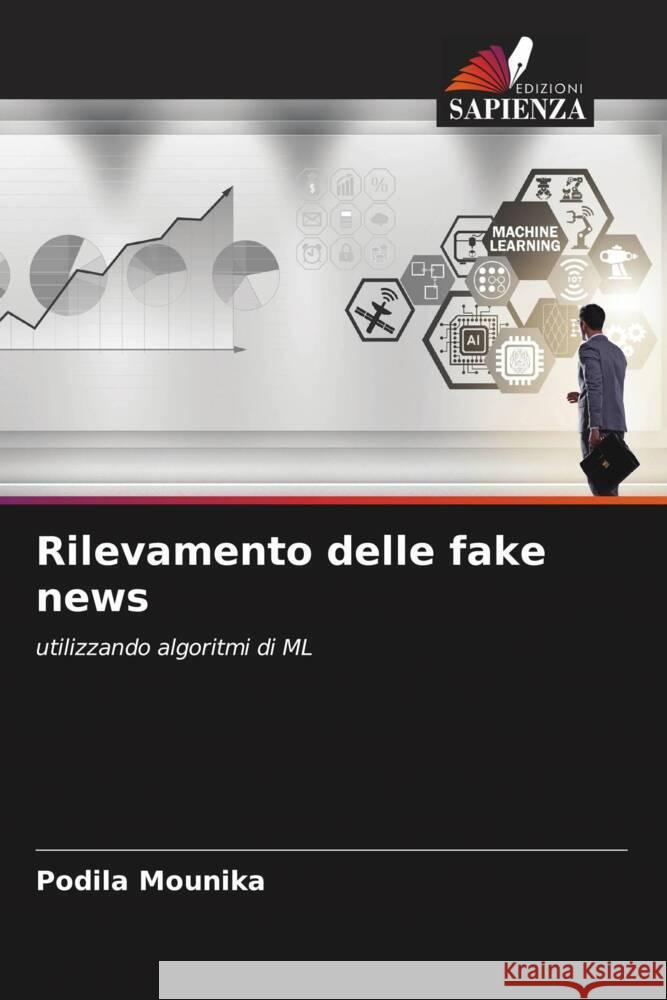 Rilevamento delle fake news Mounika, Podila 9786206341055 Edizioni Sapienza - książka