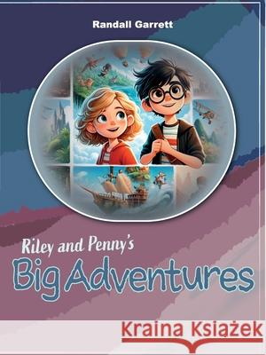 Riley and Penny's Big Adventures, Adventures 1-3 Randall Garrett 9789655789751 Spines - książka