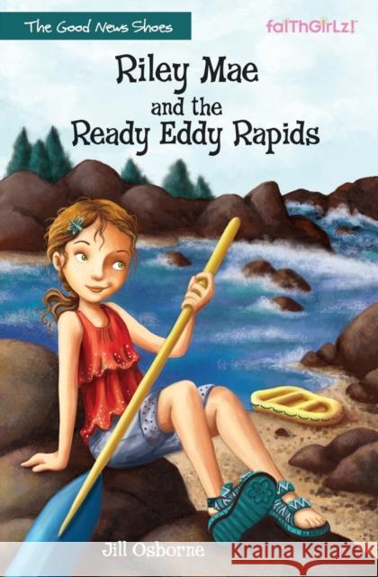 Riley Mae and the Ready Eddy Rapids Jill Osborne 9780310742999 Zondervan - książka