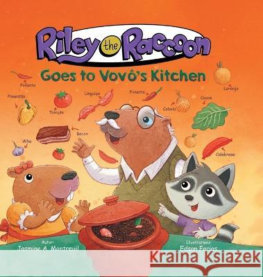 Riley the Raccoon Goes to Vovô's Kitchen Montreuil, Jasmine A. 9780228881551 Tellwell Talent - książka