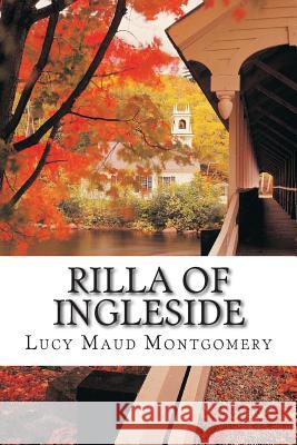 Rilla of Ingleside Lucy Maud Montgomery 9781503157941 Createspace - książka