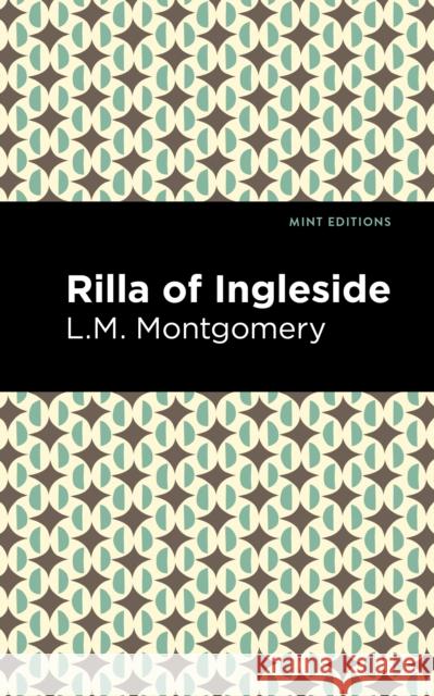 Rilla of Ingleside LM Montgomery Mint Editions 9781513268408 Mint Editions - książka