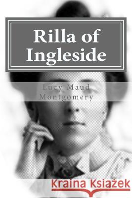 Rilla of Ingleside Lucy Maud Montgomery Hollybook 9781522911074 Createspace Independent Publishing Platform - książka