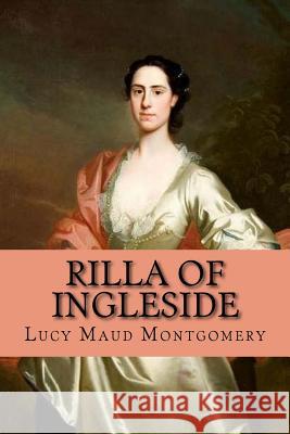 Rilla Of Ingleside Montgomery, Lucy Maud 9781539570561 Createspace Independent Publishing Platform - książka