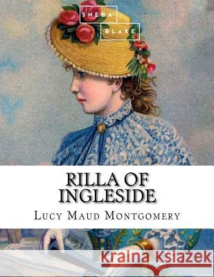 Rilla of Ingleside Lucy Maud Montgomery 9781548347482 Createspace Independent Publishing Platform - książka