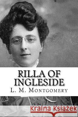 Rilla of Ingleside L. M. Montgomery 9781727466768 Createspace Independent Publishing Platform - książka