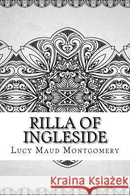 Rilla of Ingleside Lucy Maud Montgomery 9781729520024 Createspace Independent Publishing Platform - książka