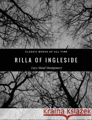 Rilla of Ingleside Lucy Maud Montgomery 9781974299119 Createspace Independent Publishing Platform - książka