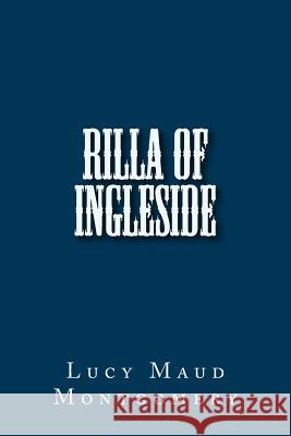 Rilla of Ingleside Lucy Mau 9781982070670 Createspace Independent Publishing Platform - książka