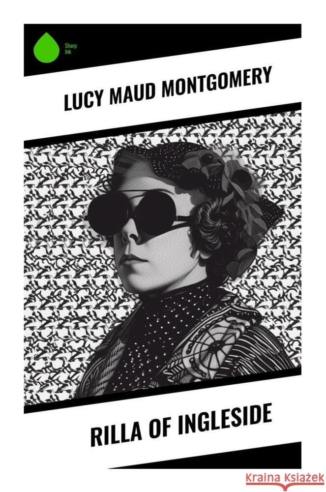Rilla of Ingleside Montgomery, Lucy Maud 9788028334055 Sharp Ink - książka