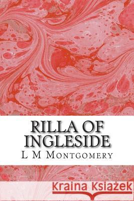 Rilla of Ingleside: (L M Montgomery Classics Collection) L. M 9781505363623 Createspace - książka