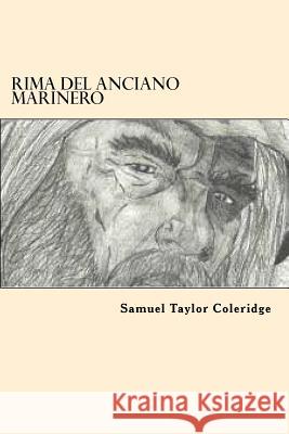 Rima del Anciano Marinero (Spanish Edition) Samuel Taylor Coleridge 9781545304921 Createspace Independent Publishing Platform - książka