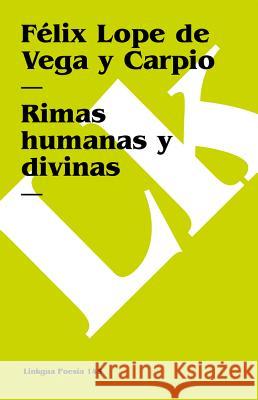 Rimas Humanas Y Divinas Lope De Vega 9788498167221 Linkgua S.L. - książka