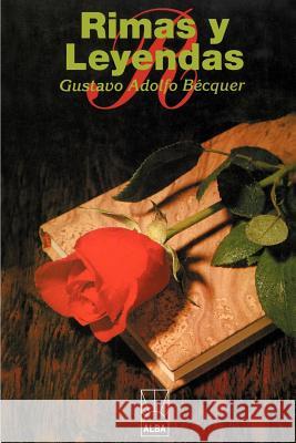 Rimas y Leyendas Gustavo Adolfo Becquer Juan Manuel Rodriguez 9781583488195 iUniverse - książka