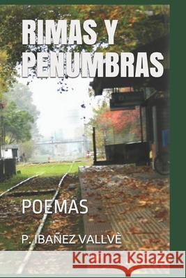 Rimas Y Penumbras Pascual Ibanez Vallve 9781521910368 Independently Published - książka