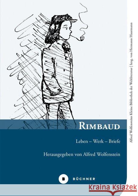 Rimbaud : Leben - Werk - Briefe Rimbaud, Arthur 9783963171475 Büchner Verlag - książka