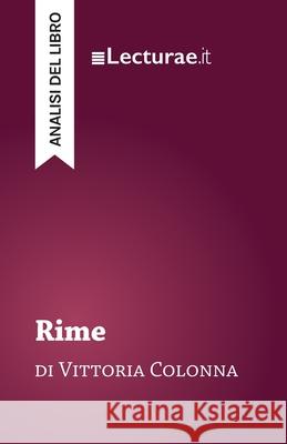 Rime - Vittoria Colonna (analisi del libro) Tommaso Rossi 9782390801597 Lecturae.It - książka