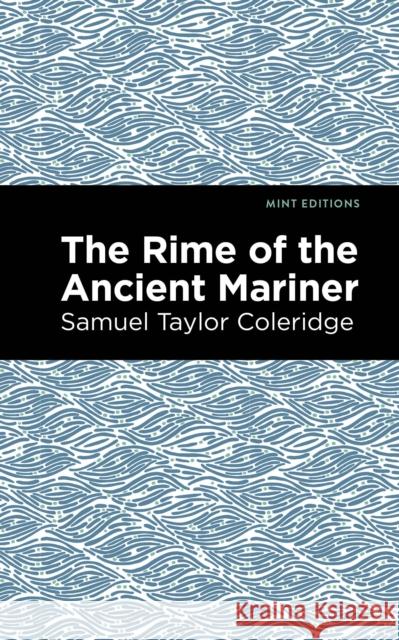 Rime of the Ancient Mariner Samuel Coleridge Mint Editions 9781513269245 Mint Editions - książka