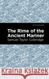 Rime of the Ancient Mariner Samuel Coleridge 9781513269245 Mint Editions