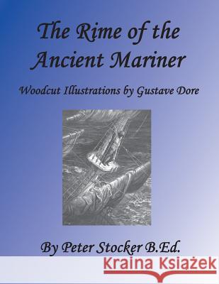 Rime of the Ancient Mariner: Woodcut Illustrations by Gustave Dore MR Peter G. Stocke MR Gustave Dore Dr George a. Stocke 9781492269120 Createspace - książka