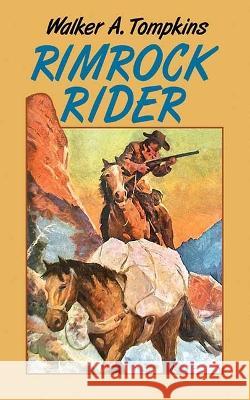 Rimrock Rider Walker a. Tompkins 9781638088707 Center Point - książka