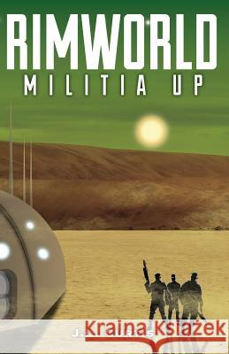 Rimworld- Militia Up Stephanie Martin Tina Garceau Jl Curtis 9781790774036 Independently Published - książka