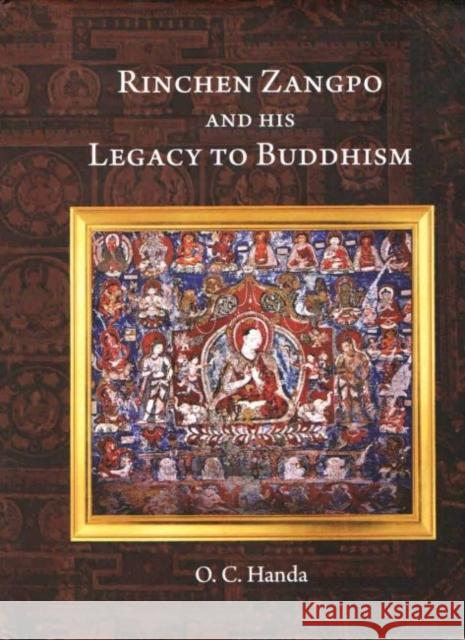 Rinchen Zangpo and his Legacy of Buddhism O.C. Handa 9789386618764 Eurospan (JL) - książka