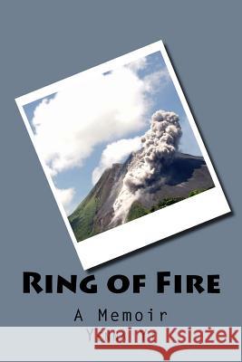 Ring of Fire Yenna Yi 9781983567650 Createspace Independent Publishing Platform - książka