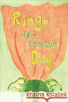 Ringo the Rescue Dog Jeanne Shuttleworth 9781481289085 Createspace - książka