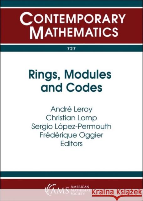 Rings, Modules and Codes Andre Leroy Christian Lomp Sergio Lopez-Permouth 9781470441043 American Mathematical Society - książka