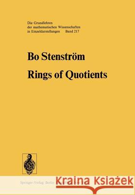 Rings of Quotients: An Introduction to Methods of Ring Theory Stenström, B. 9783642660689 Springer - książka