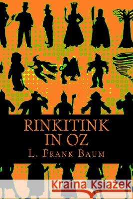 Rinkitink in Oz L. Frank Baum 510 Classics 9781517673000 Createspace - książka