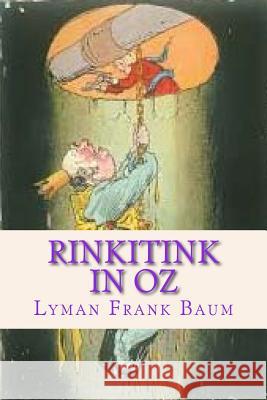 Rinkitink in Oz Lyman Frank Baum Ravell 9781537172118 Createspace Independent Publishing Platform - książka
