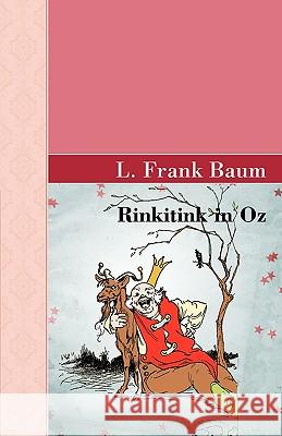 Rinkitink In Oz Baum, L. Frank 9781605123158 Akasha Classics - książka