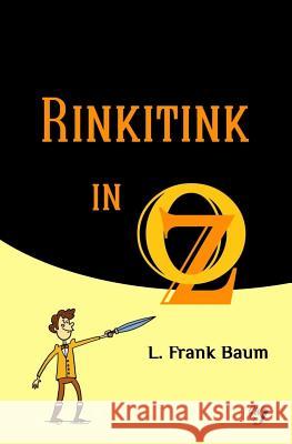 Rinkitink in Oz L. Frank Baum Golden Wit 9781979676915 Createspace Independent Publishing Platform - książka