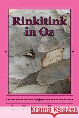 Rinkitink in Oz L. Frank Baum 9781983531040 Createspace Independent Publishing Platform - książka