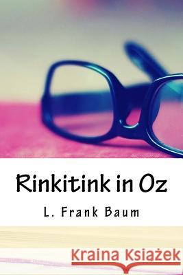 Rinkitink in Oz L. Frank Baum 9781986825948 Createspace Independent Publishing Platform - książka