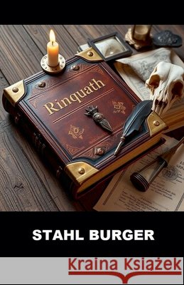 Rinquath Burger, Stahl 9798232383282 Morne Fourie - książka