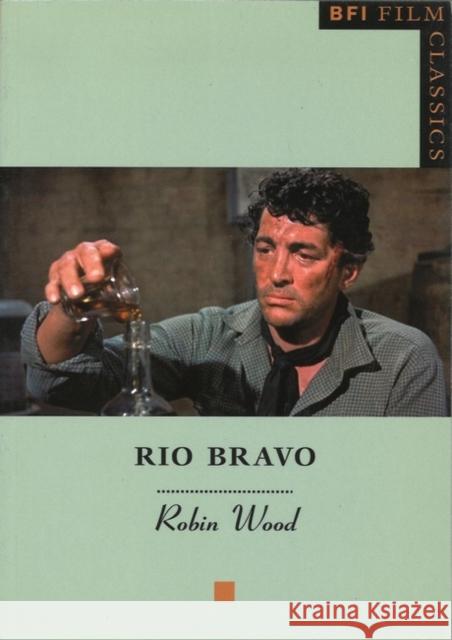 Rio Bravo Robin Wood 9780851709666 Bloomsbury Publishing PLC - książka