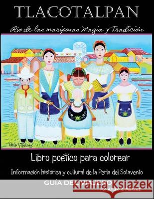 Rio de Las Mariposas: Tlacotalpan Arturo Martinez 9781636844671 Self Publishing - książka