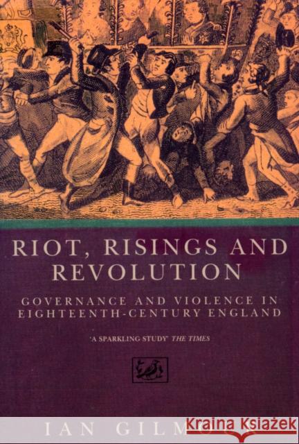 RIOT, RISINGS AND REVOLUTION Ian Gilmour 9780712655101 VINTAGE - książka