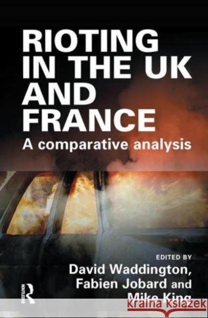 Rioting in the UK and France David Waddington 9781843925040  - książka