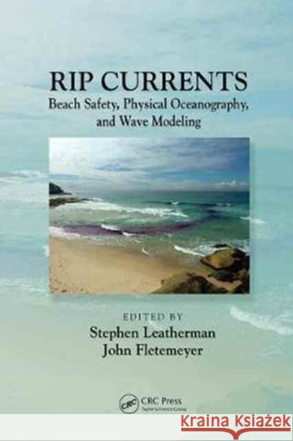 Rip Currents: Beach Safety, Physical Oceanography, and Wave Modeling  9781138075276 Taylor and Francis - książka