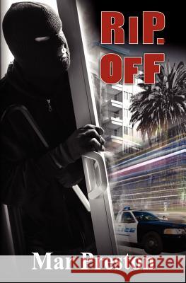 Rip-Off: A Detective Dave Mason Mystery Book 2 Mar Preston 9781475295368 Createspace - książka