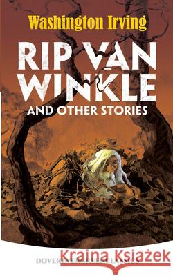 Rip Van Winkle and Other Stories Washington Irving 9780486828794 Dover Publications Inc. - książka