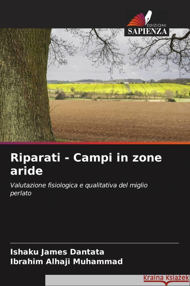 Riparati - Campi in zone aride Ishaku James Dantata Ibrahim Alhaji Muhammad 9786206895985 Edizioni Sapienza - książka
