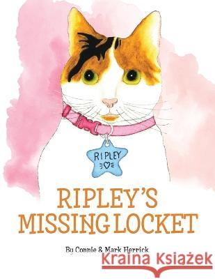 Ripley's Missing Locket Connie Herrick, Mark Herrick 9781737651444 Herrick Publishing - książka
